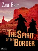 The Spirit of the Border (eBook, ePUB)