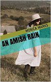 An Amish Rain (eBook, ePUB) An Amish Rain (eBook, ePUB)
