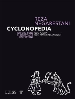 Cyclonopedia (eBook, ePUB) - Negarestani, Reza