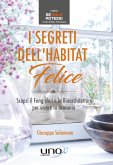 I Segreti dell’Habitat Felice (eBook, ePUB)