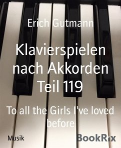 Klavierspielen nach Akkorden Teil 119 (eBook, ePUB) - Gutmann, Erich
