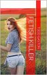 Fetish Killer (eBook, ePUB) - Bild 1