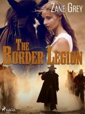 The Border Legion (eBook, ePUB)