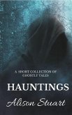 HAUNTINGS: A Short Collection of Ghostly Tales (eBook, ePUB)