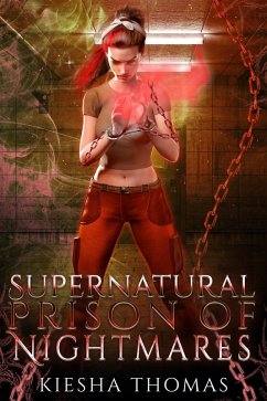 Cover Supernatural Prison of Nightmares (Supernatural Series, #2) (eBook, ePUB)