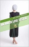 An Amish Love Tested (eBook, ePUB) An Amish Love Tested (eBook, ePUB)