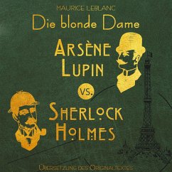 Arsene Lupin vs. Sherlock Holmes: Die blonde Dame (MP3-Download) - Leblanc, Maurice