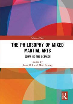 The Philosophy of Mixed Martial Arts (eBook, PDF)
