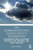 The Communications Consultant's Foundation (eBook, ePUB)