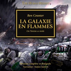 The Horus Heresy 03: La Galaxie en Flammes (MP3-Download) - Counter, Ben