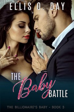 The Baby Battle (eBook, ePUB) - Day, Ellis O.
