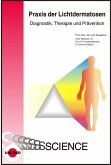 Praxis der Lichtdermatosen - Diagnostik, Therapie und Prävention (eBook, PDF)