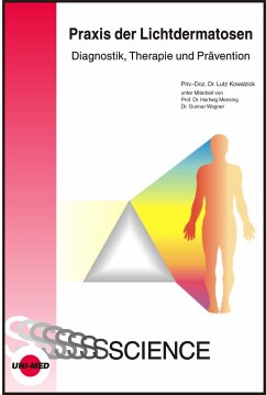 Praxis der Lichtdermatosen - Diagnostik, Therapie und Prävention (eBook, PDF) - Kowalzick, Lutz