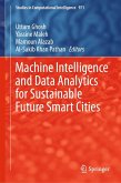 Machine Intelligence and Data Analytics for Sustainable Future Smart Cities (eBook, PDF)