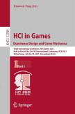 HCI in Games: Experience Design and Game Mechanics (eBook, PDF) HCI in Games: Experience Design and Game Mechanics (eBook, PDF)