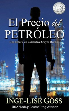 Cover El precio del petróleo (Detective Gwynn Reznick, #1) (eBook, ePUB)