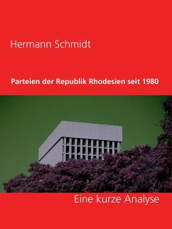 Parteien der Republik Rhodesien seit 1980 (eBook, ePUB)