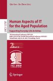 Human Aspects of IT for the Aged Population. Supporting Everyday Life Activities (eBook, PDF)