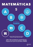 Saber SABER Matemáticas 5. Libro del estudiante grado quinto (eBook, ePUB)