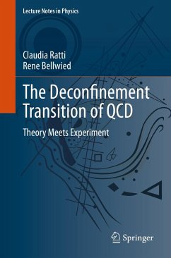 The Deconfinement Transition of QCD (eBook, PDF) - Ratti, Claudia; Bellwied, Rene