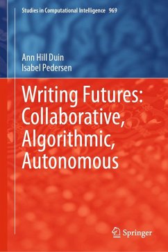 Cover Writing Futures: Collaborative, Algorithmic, Autonomous (eBook, PDF)