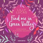 Find Me in Green Valley (ungekürzt) (MP3-Download)