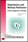 Depression und Morbus Parkinson - Klinik, Diagnose, Therapie (eBook, PDF)