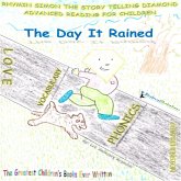 The Day It Rained (Rhymin Simon The Story Telling Diamond ADVANCED READING FOR CHILDREN, #1) (eBook, ePUB)