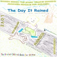 The Day It Rained (Rhymin Simon The Story Telling Diamond ADVANCED READING FOR CHILDREN, #1) (eBook, ePUB) - Reynolds, Lee Anthony