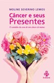 Câncer e seus Presentes (eBook, ePUB)