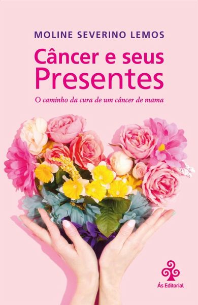 Câncer e seus Presentes (eBook, ePUB)