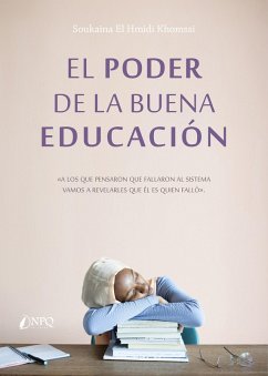 El poder de la buena educación (eBook, ePUB) - El Hmidi Khomssi, Soukaina
