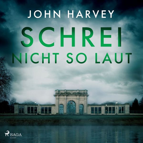 Schrei nicht so laut (MP3-Download) von John Harvey - Hörbuch bei bücher.de  runterladen
