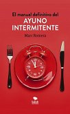 El manual definitivo del ayuno intermitente (eBook, ePUB)