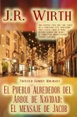 El Pueblo Alrededor del Árbol de Navidad (El Pueblo de navidad / Colección de Festividades Familiares Retorcidas) (eBook, ePUB)