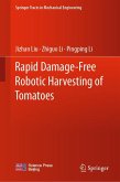 Rapid Damage-Free Robotic Harvesting of Tomatoes (eBook, PDF)