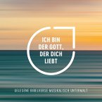 Ich bin der Gott, der dich liebt (MP3-Download)