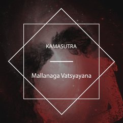 Kamasutra (MP3-Download) - Vatsyayana, Mallanaga