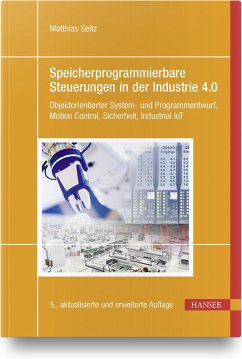 Speicherprogrammierbare Steuerungen in der Industrie 4.0 - Seitz, Matthias