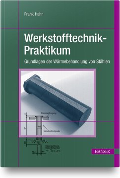 Werkstofftechnik-Praktikum - Hahn, Frank