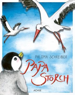 Papa Storch - Schreiber, Paloma