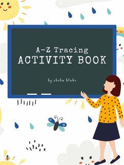 A-Z Tracing and Color Activity Book for Kids Ages 3+ (Printable Version) (fixed-layout eBook, ePUB) - Blake, Sheba