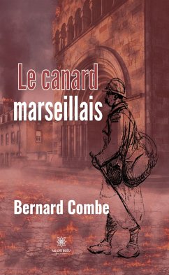 Le canard marseillais (eBook, ePUB) - Combe, Bernard