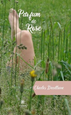 Parfum de Rose (eBook, ePUB) - Devillaine, Charles