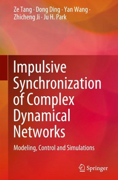 Impulsive Synchronization of Complex Dynamical Networks - Tang, Ze;Ding, Dong;Wang, Yan