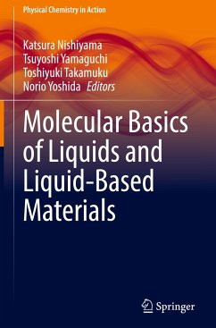 Molecular Basics of Liquids and Liquid-Based Materials