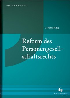 Reform des Personengesellschaftsrechts - Ring, Gerhard