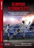 Olimpiadi di Toronto 2112 (eBook, ePUB)