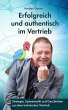 Erfolgreich und authentisch im Vertrieb... - Bild 1