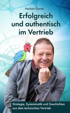 Erfolgreich und authentisch im Vertrieb (eBook, ePUB) - Dorrer, Herbert